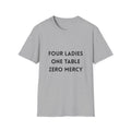 Four Ladies, One Table, Zero Mercy- Mahjong T-Shirt