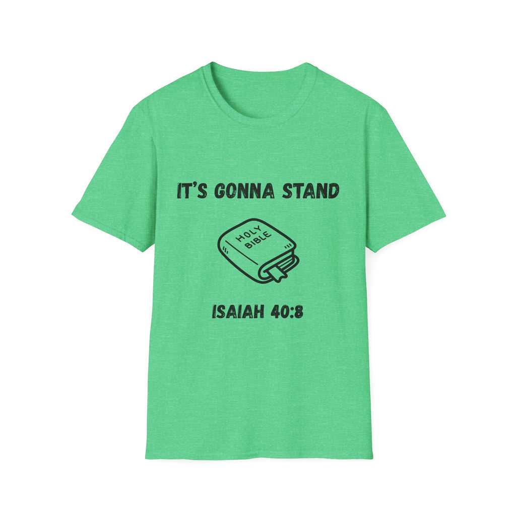 It's Gonna Stand- Bible