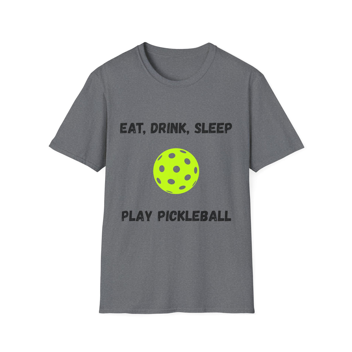 Eat, Drink, Sleep Play Pickleball T-Shirt