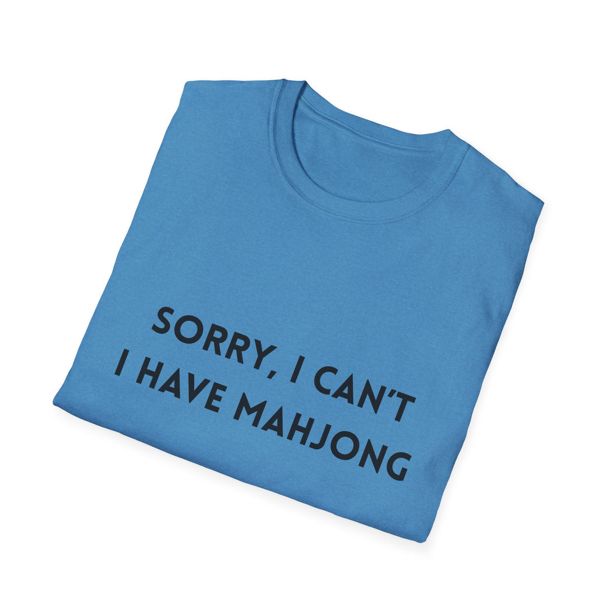 Sorry, I Can't. I Have Mahjong T-Shirt