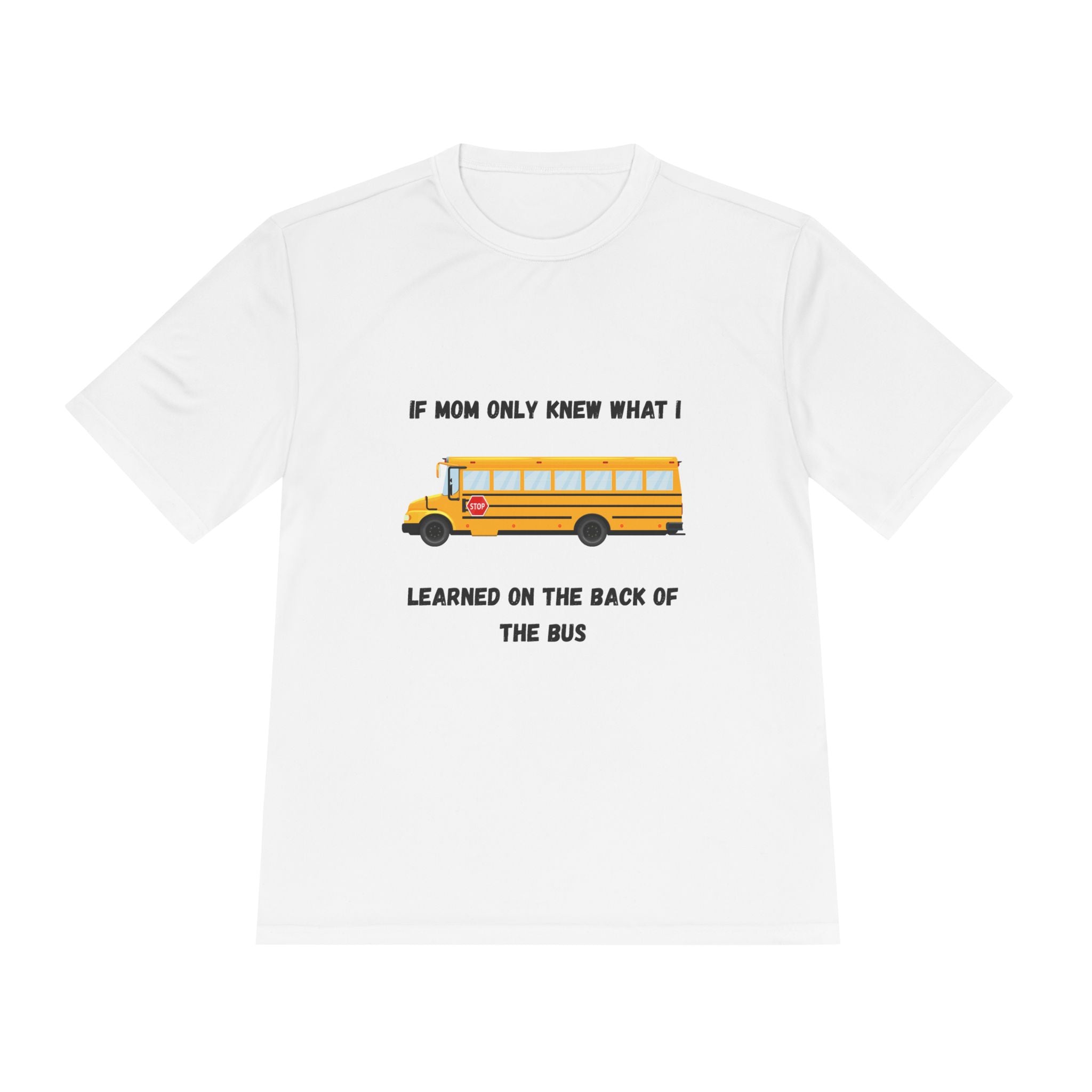 School Bus- If Mom Only Knew