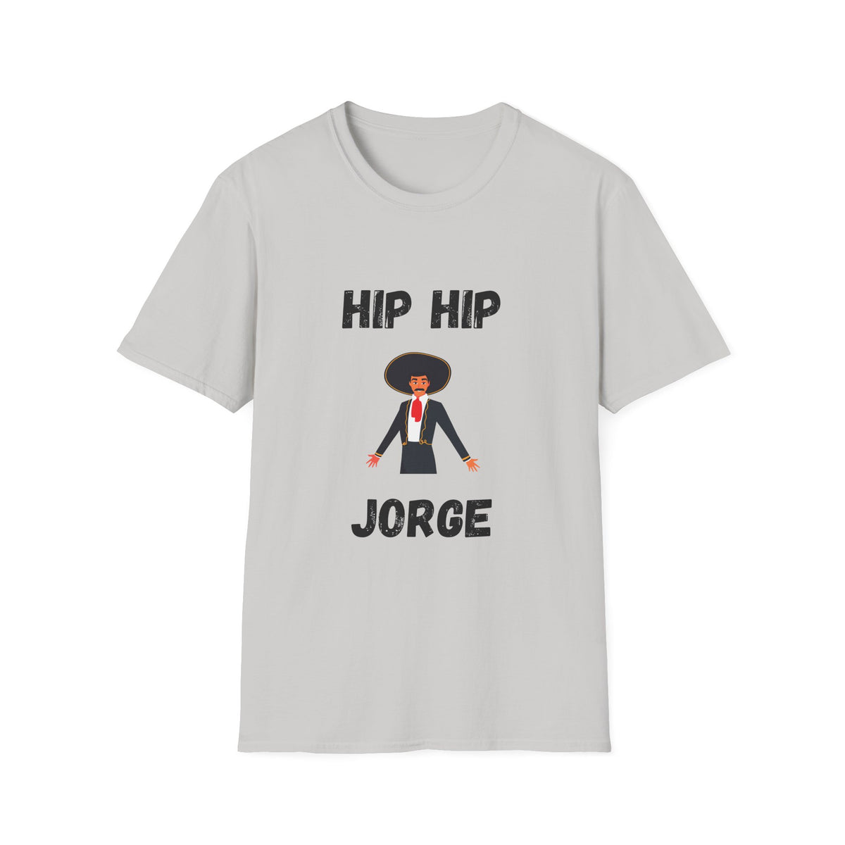 Hip Hip Jorge T-Shirt