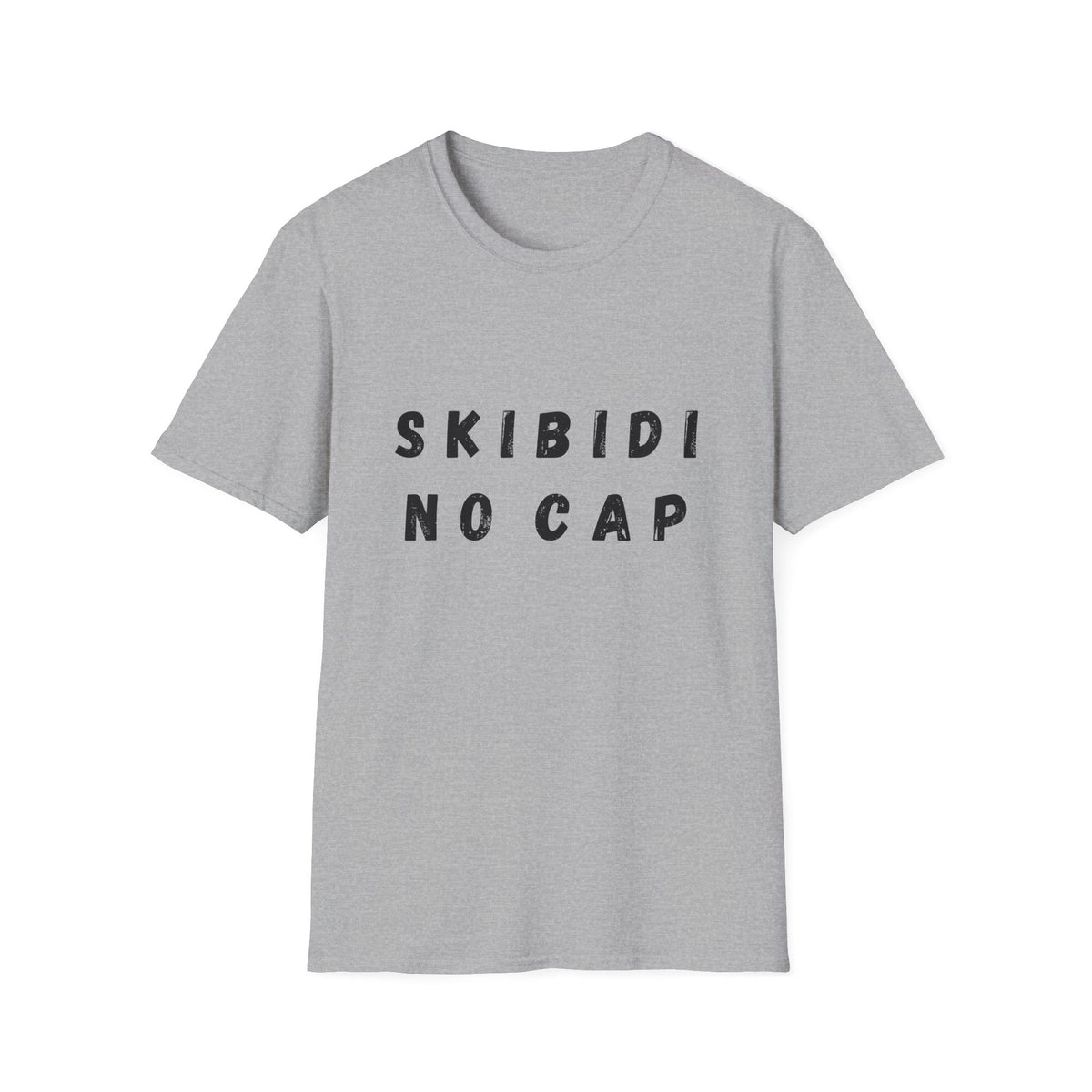 Skibidi, No Cap T-Shirt