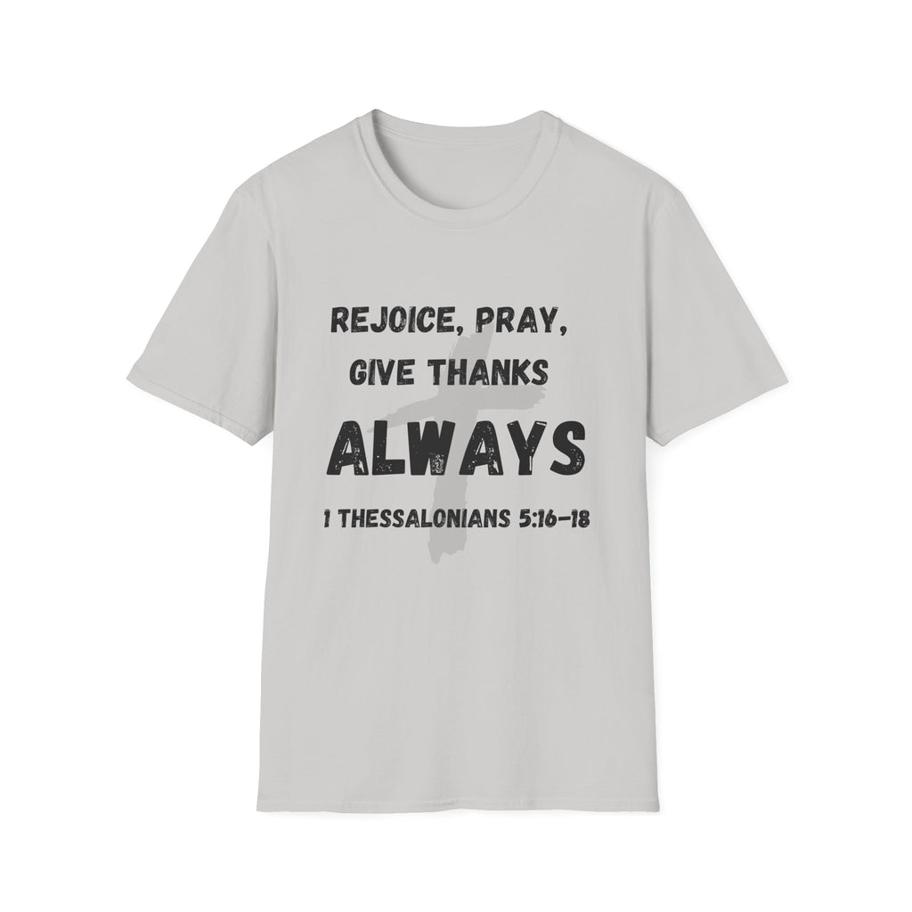 Rejoice, Pray, Give Thanks- Always