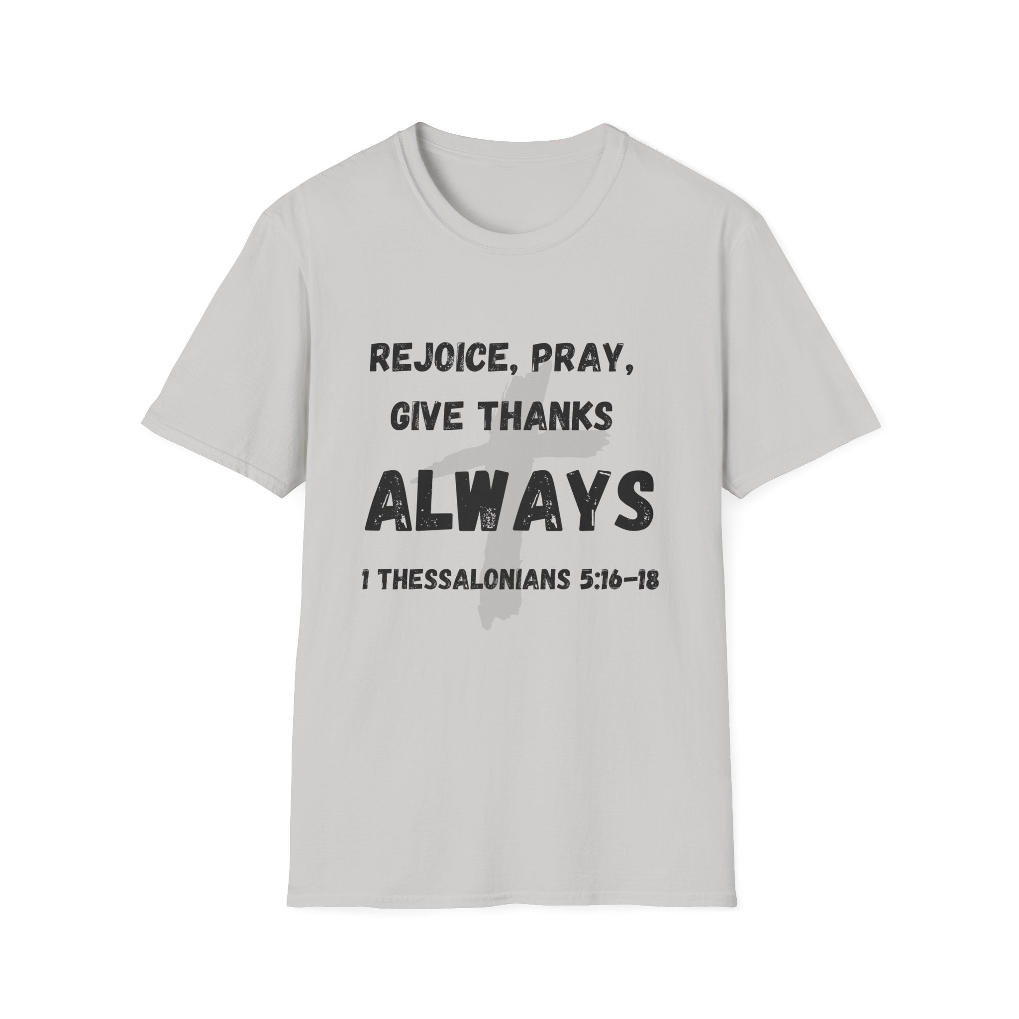 Rejoice, Pray, Give Thanks- Always