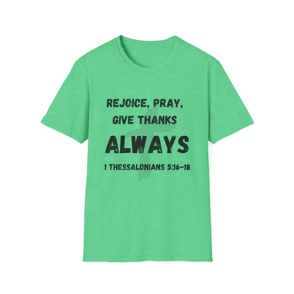 Rejoice, Pray, Give Thanks- Always
