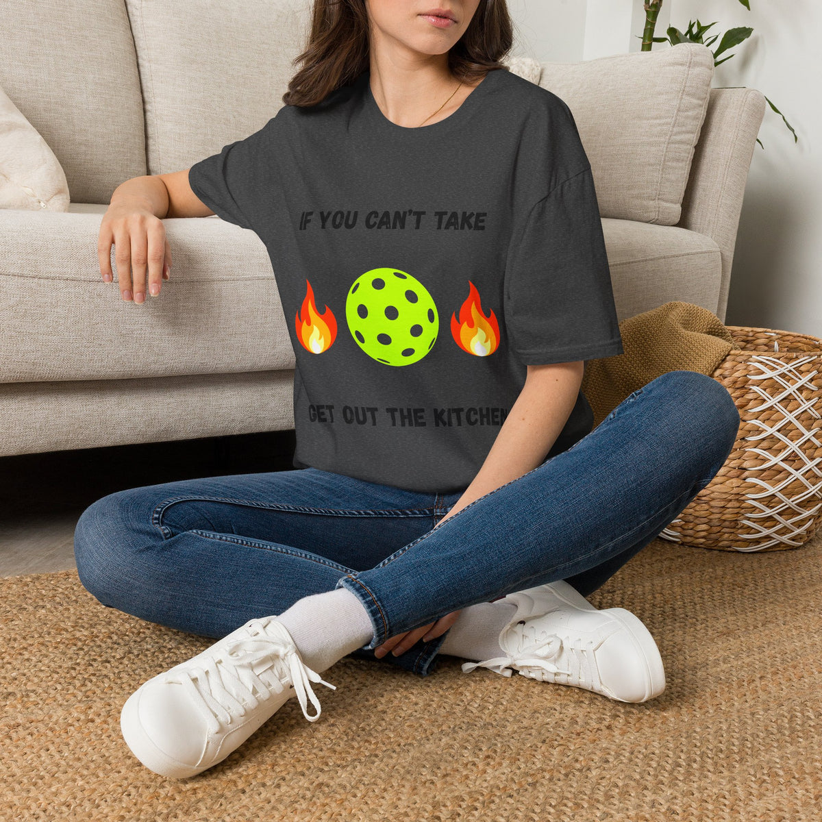 If You Can't Take the Heat, Get Out the Kitchen Pickleball T-Shirt
