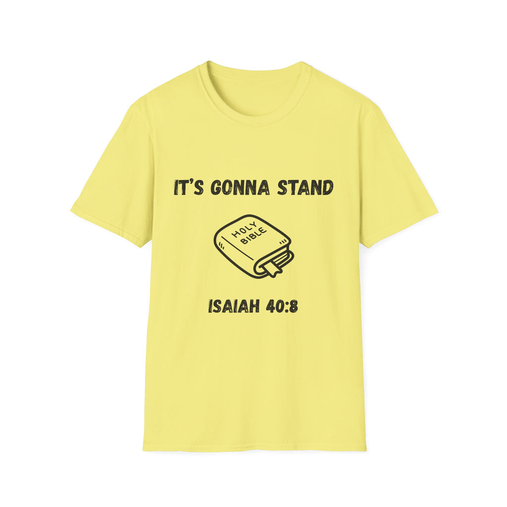 It's Gonna Stand- Bible