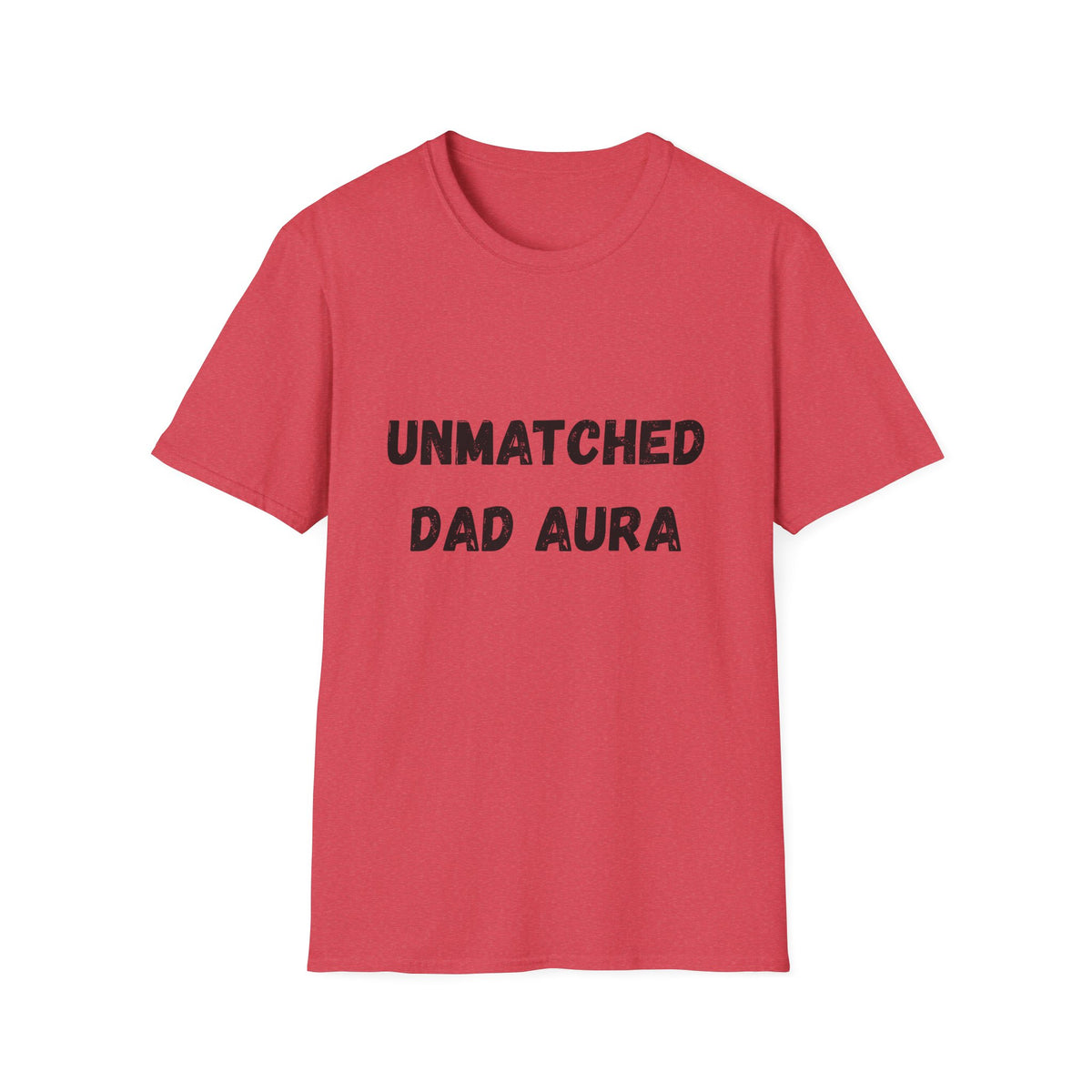 Unmatched Dad Aura T-Shirt