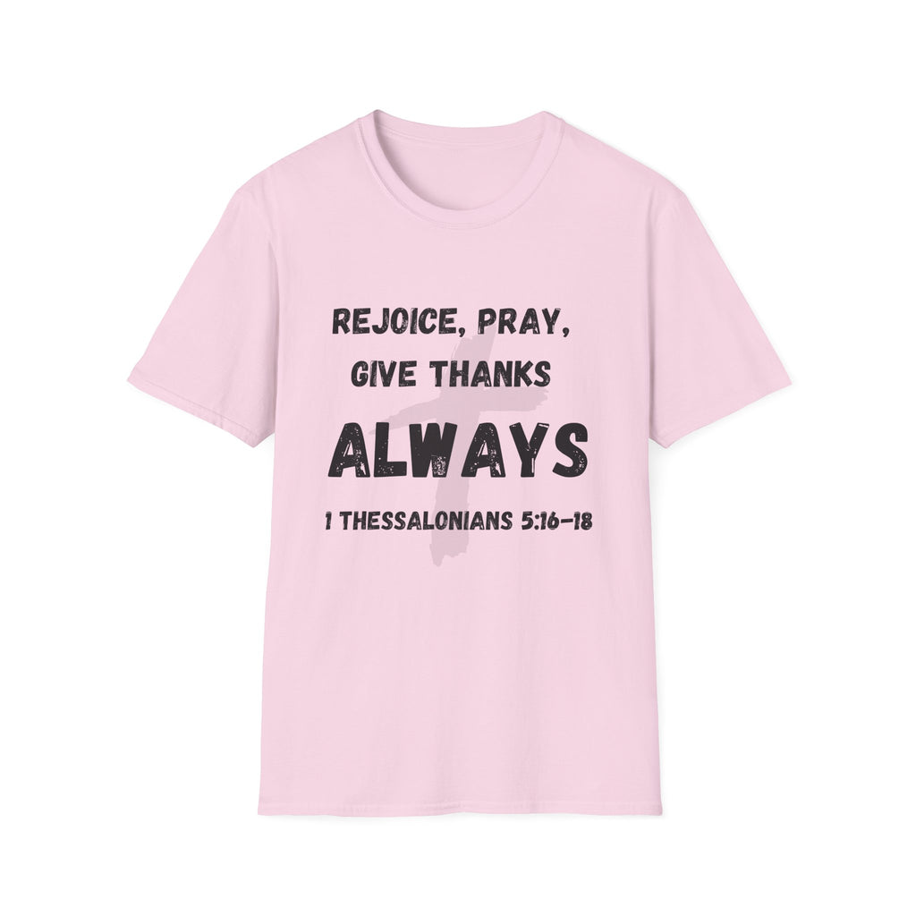 Rejoice, Pray, Give Thanks- Always