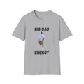 Big Dad Energy T-Shirt