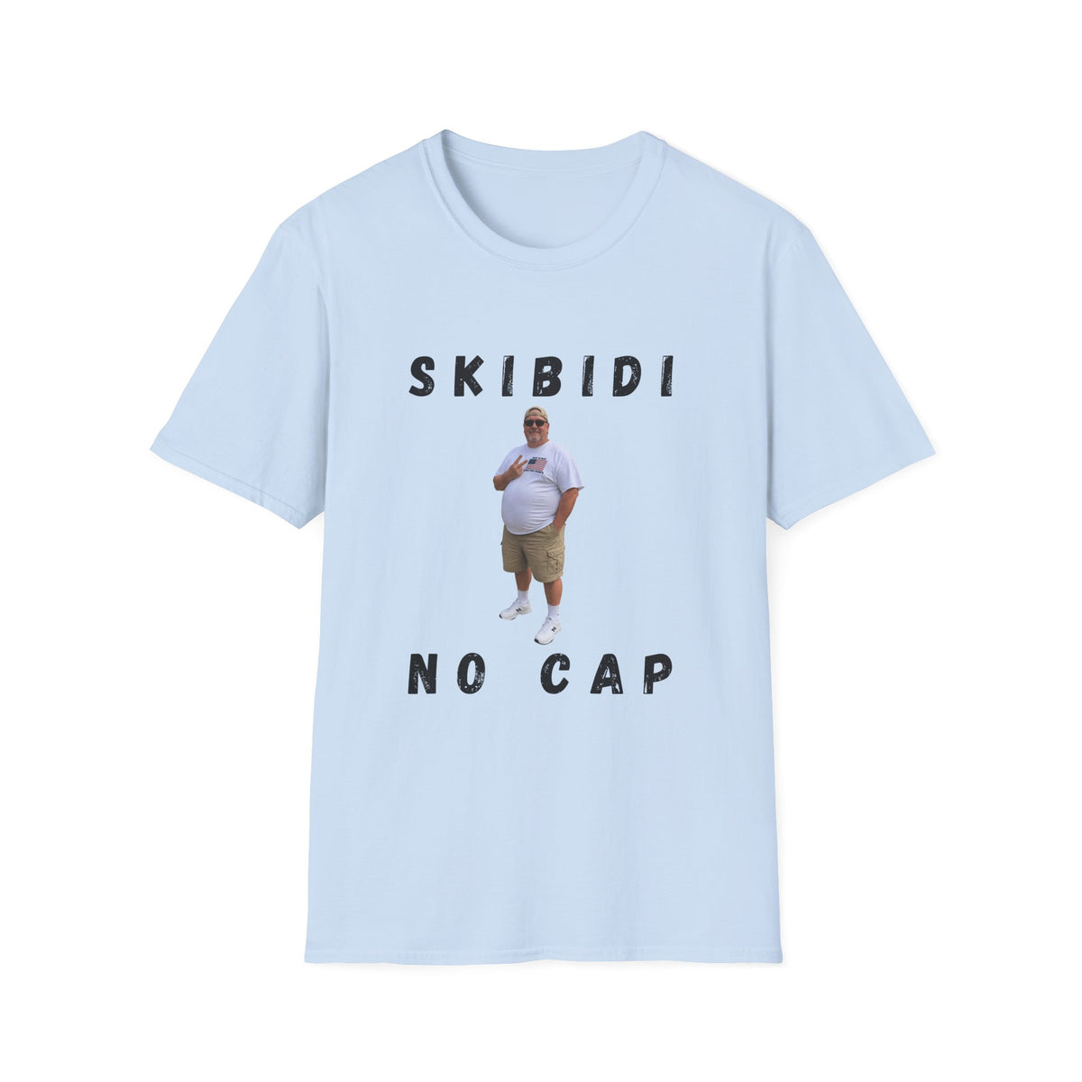 Skibidi, No Cap T-Shirt