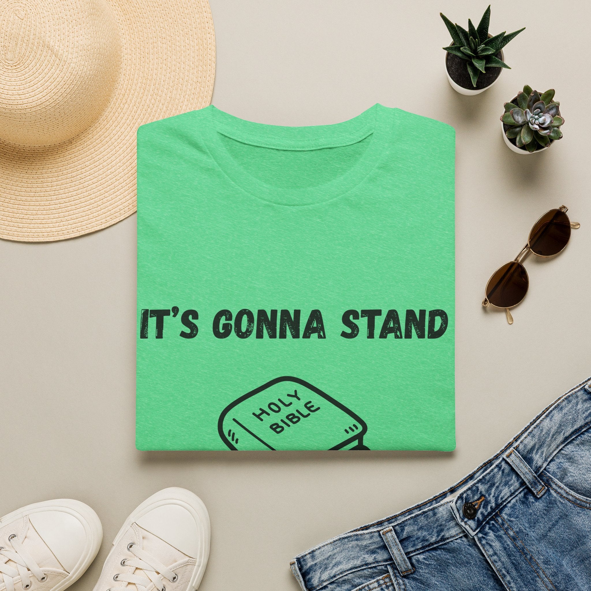 It's Gonna Stand- Bible