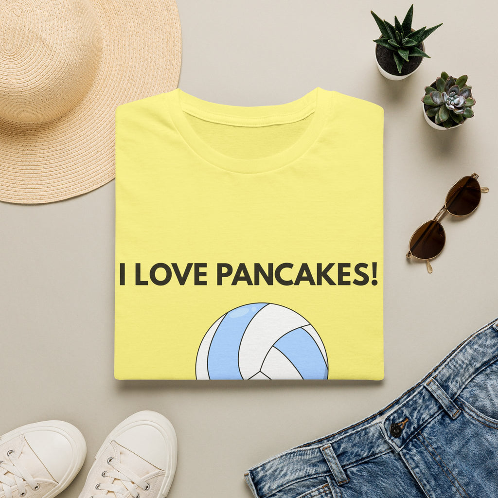 I Love Pancakes- Volleyball