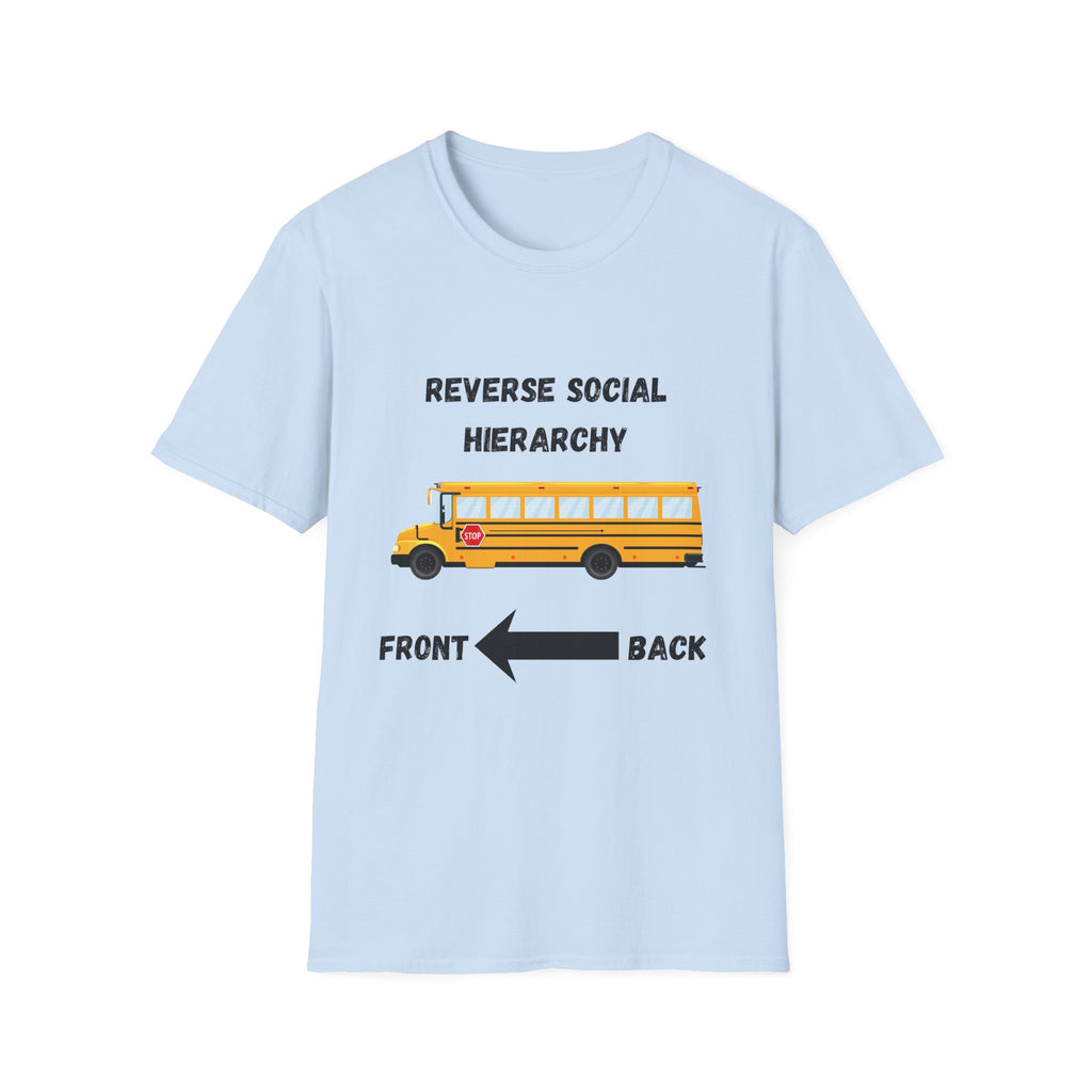 School Bus- Reverse Social Hierarchy