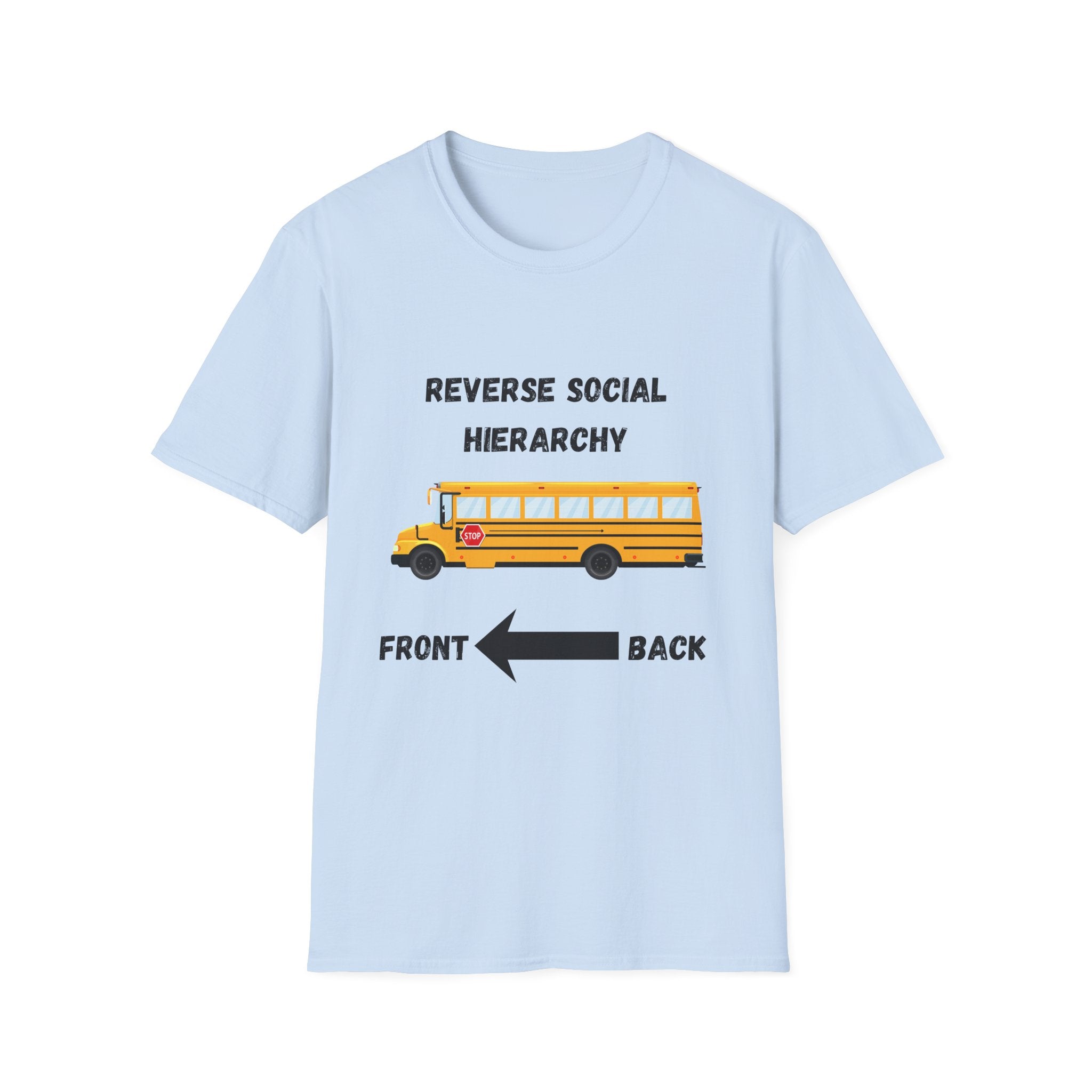 School Bus- Reverse Social Hierarchy