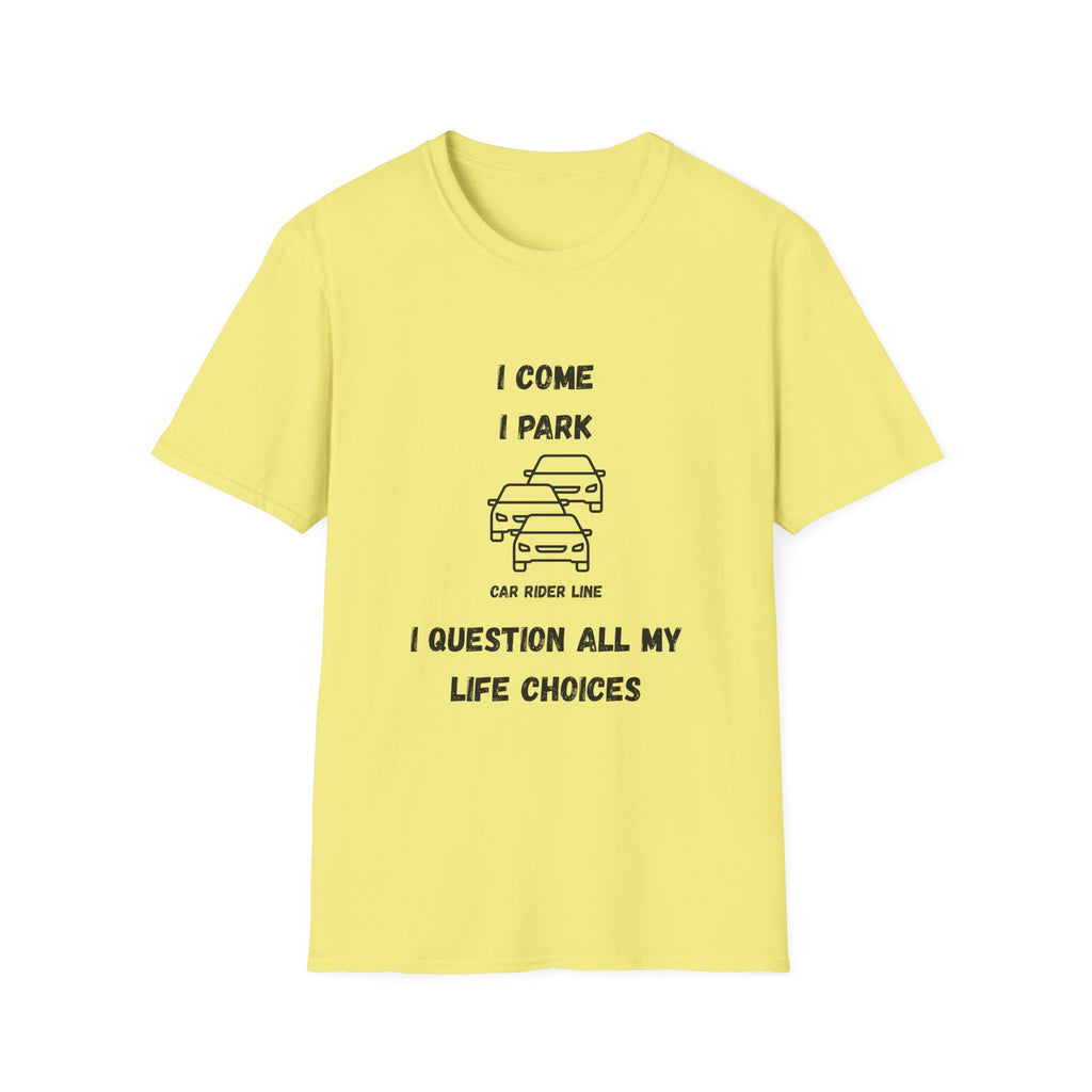 I Come, I Park, I Question All- Car Rider Line