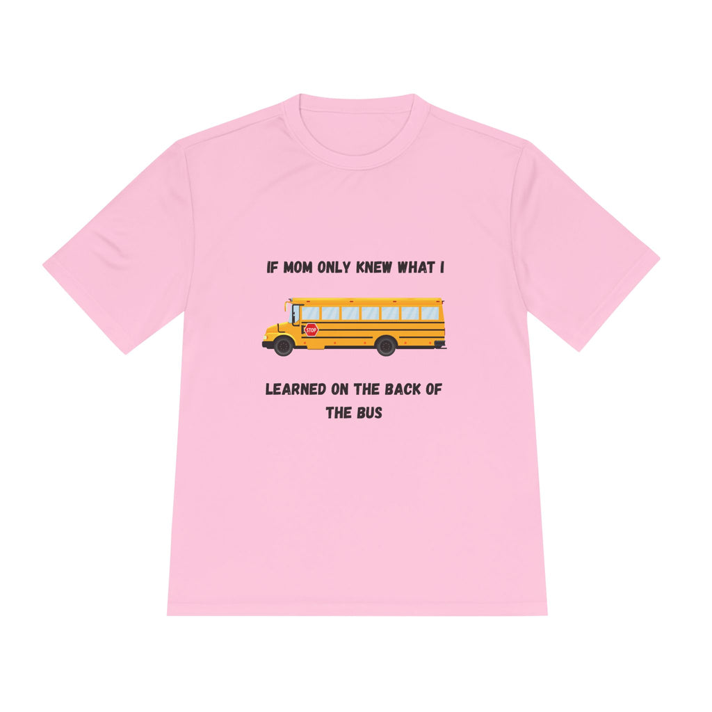 School Bus- If Mom Only Knew