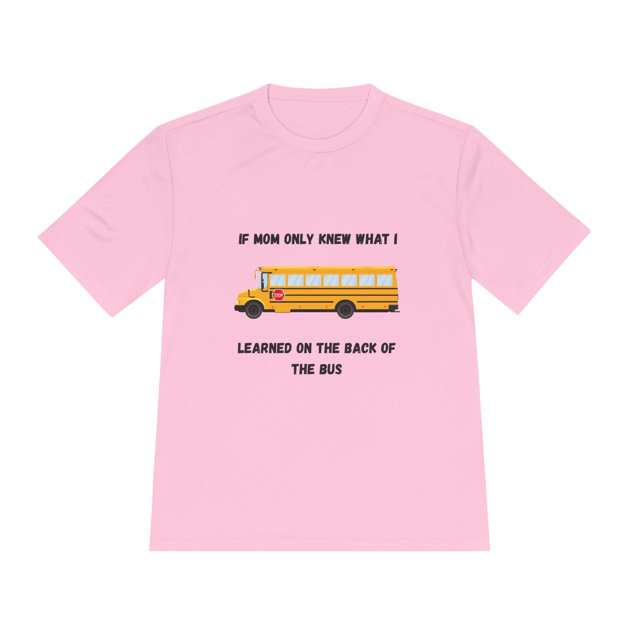 School Bus- If Mom Only Knew