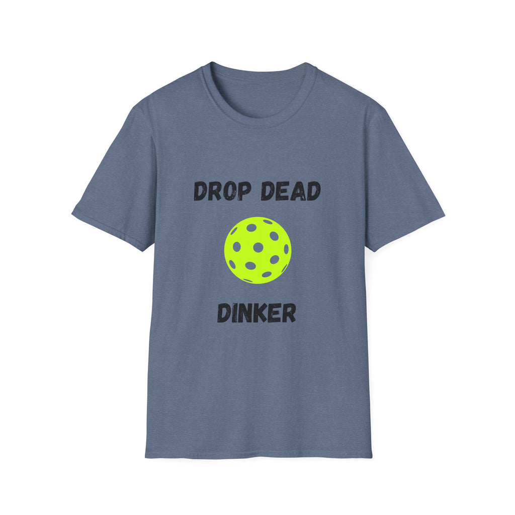 Drop Dead Dinker- Pickleball
