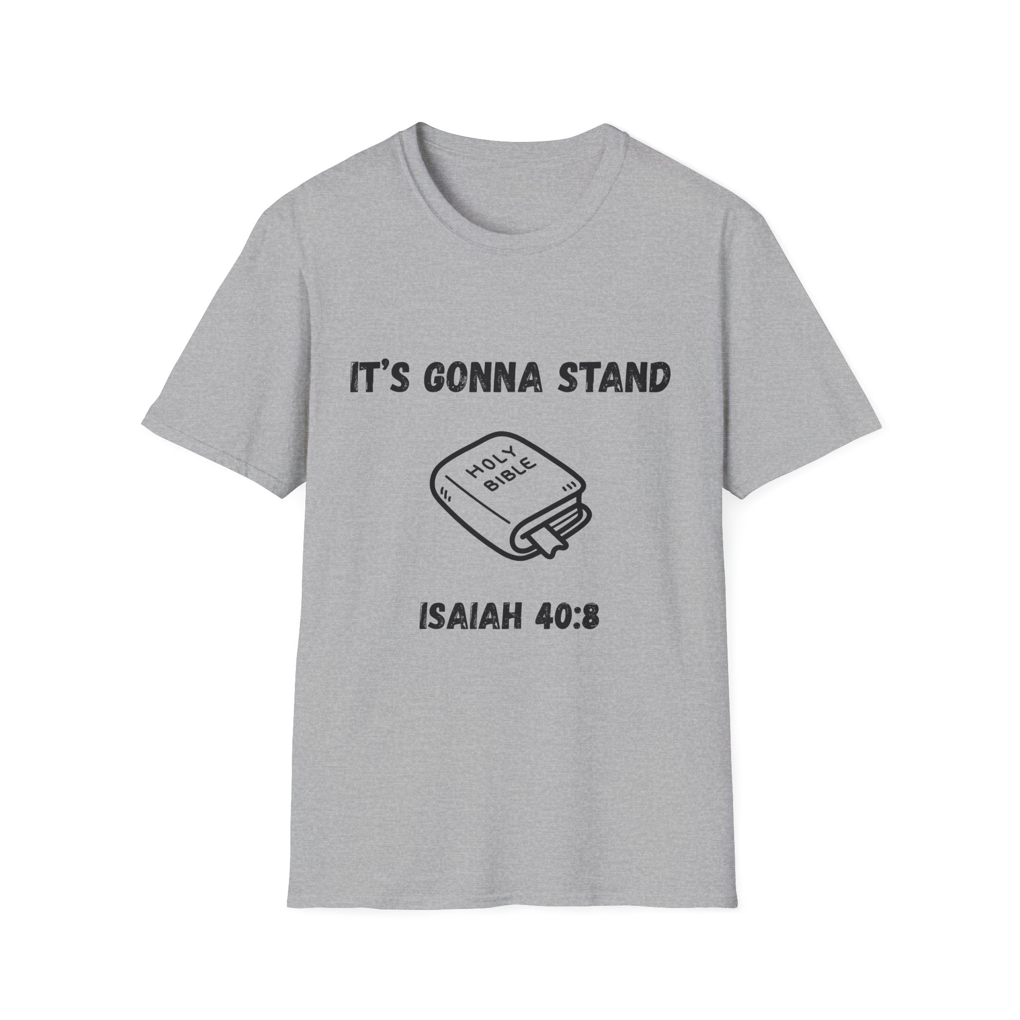 It's Gonna Stand- Bible