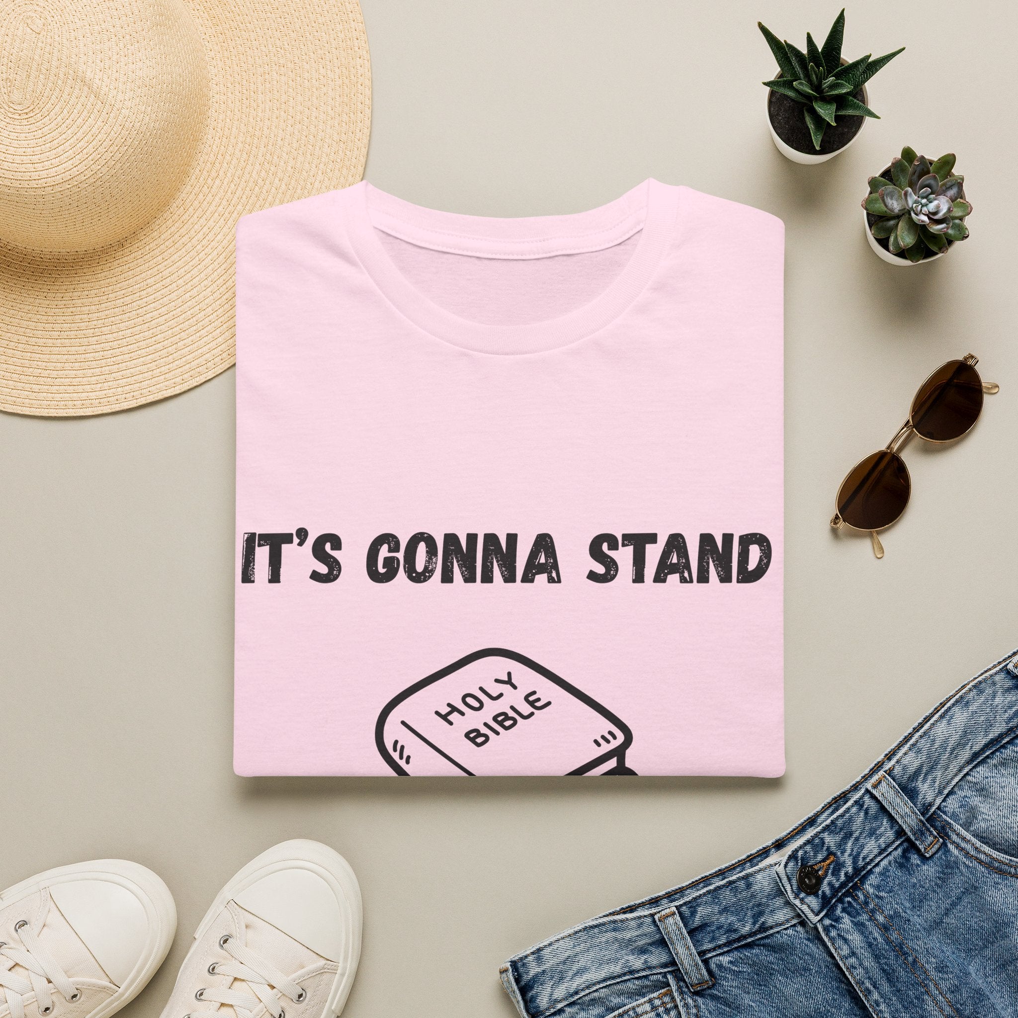 It's Gonna Stand- Bible