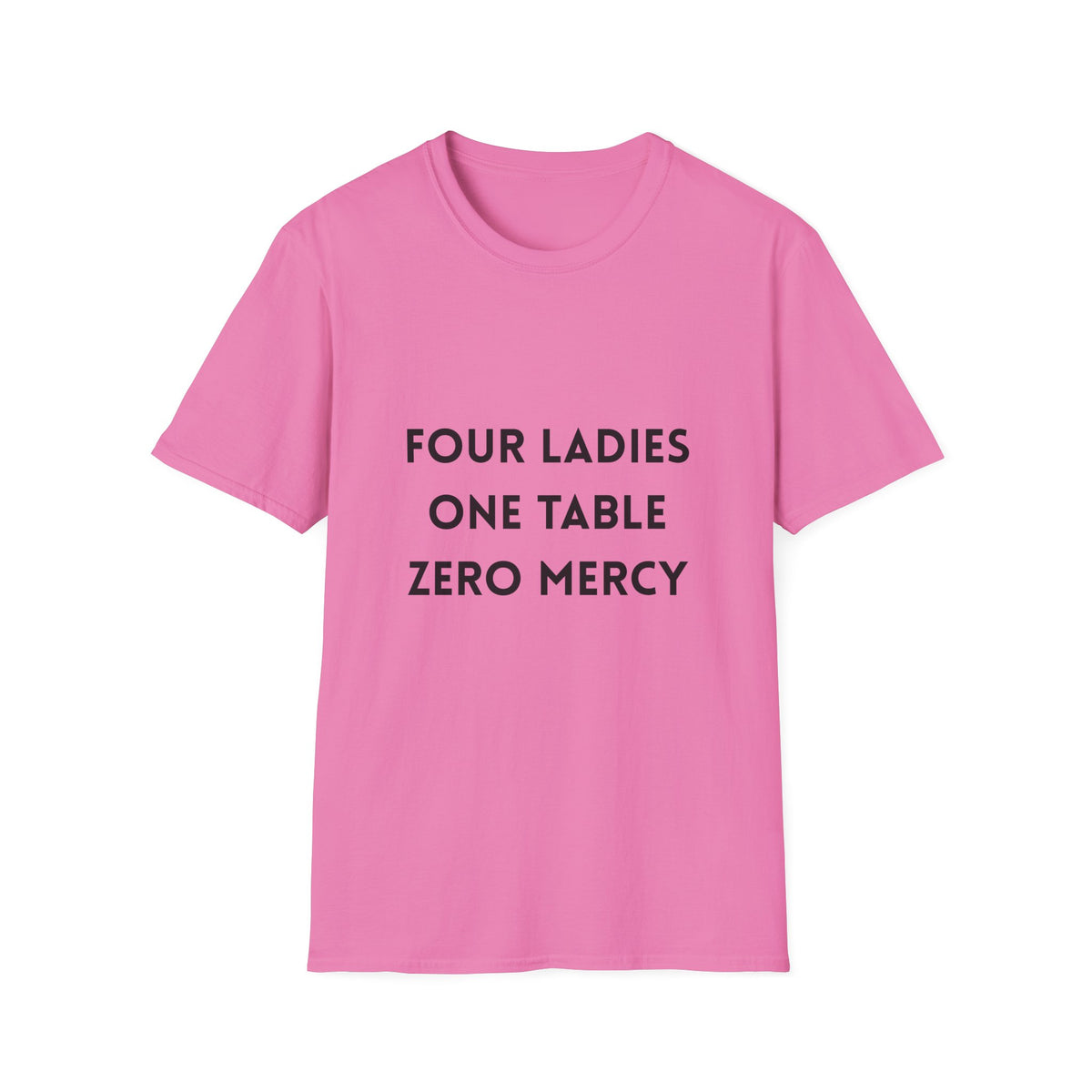 Four Ladies, One Table, Zero Mercy- Mahjong T-Shirt