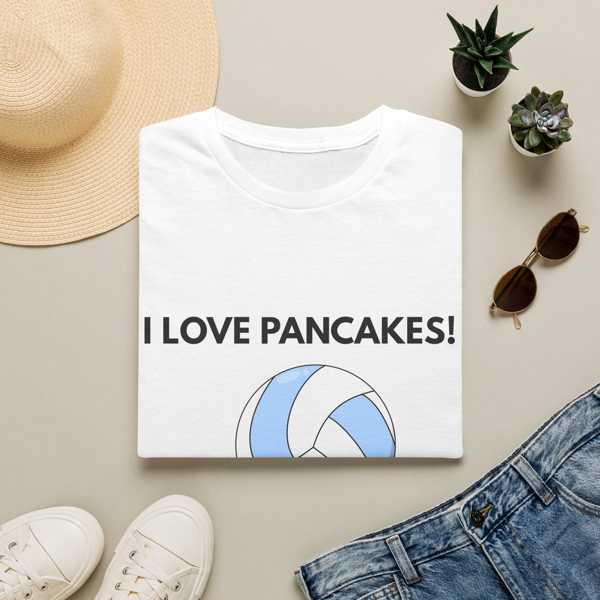 I Love Pancakes- Volleyball
