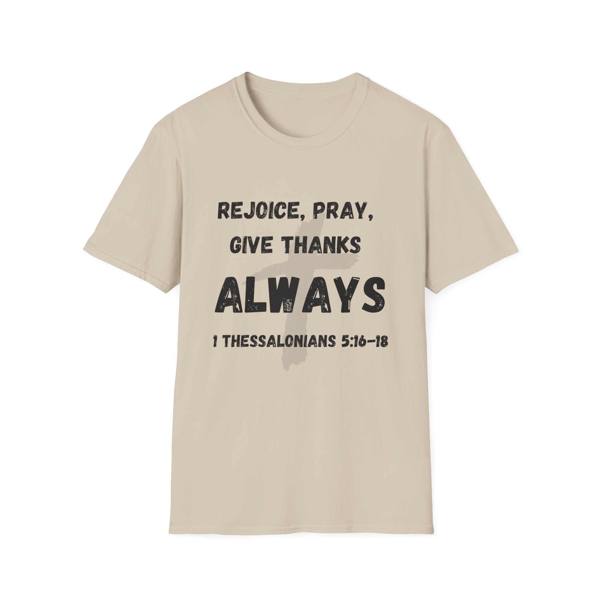 Rejoice, Pray, Give Thanks- Always