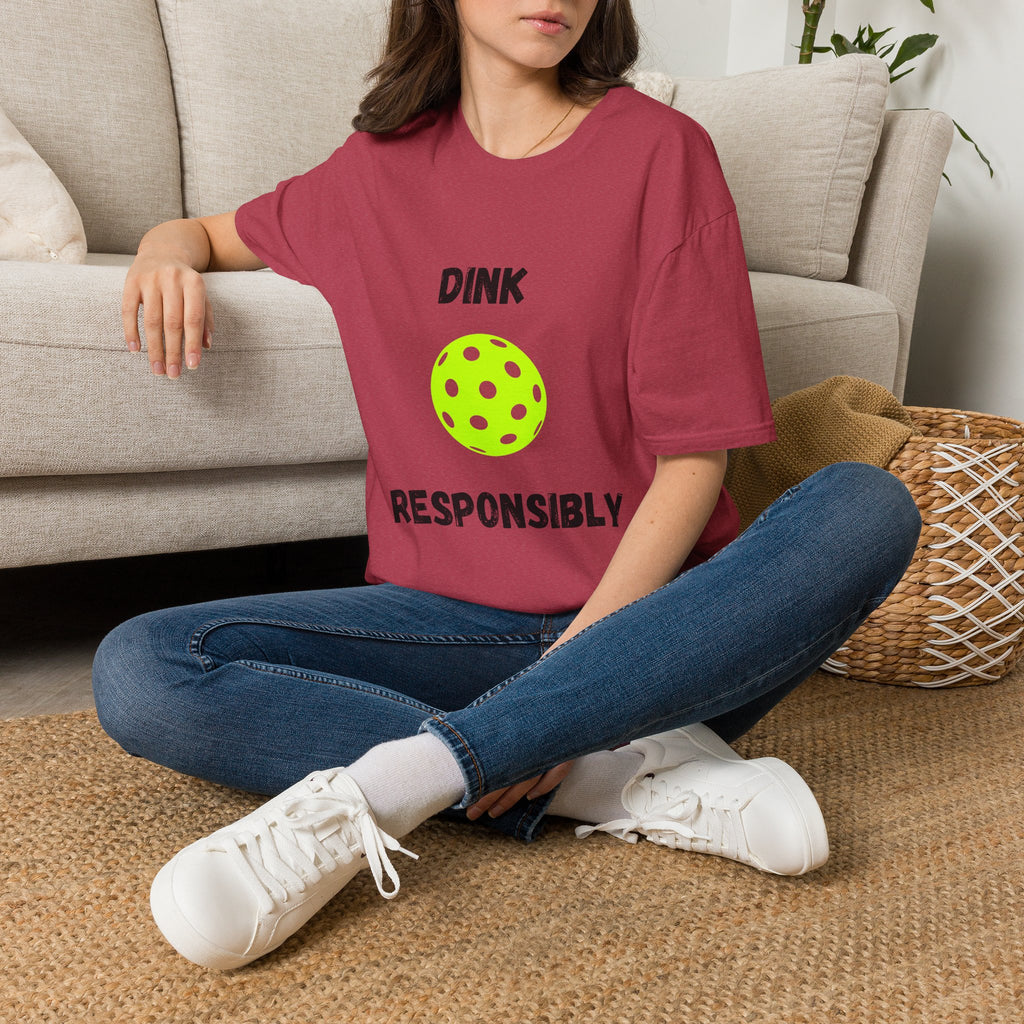 Dink Responsibly- Pickleball