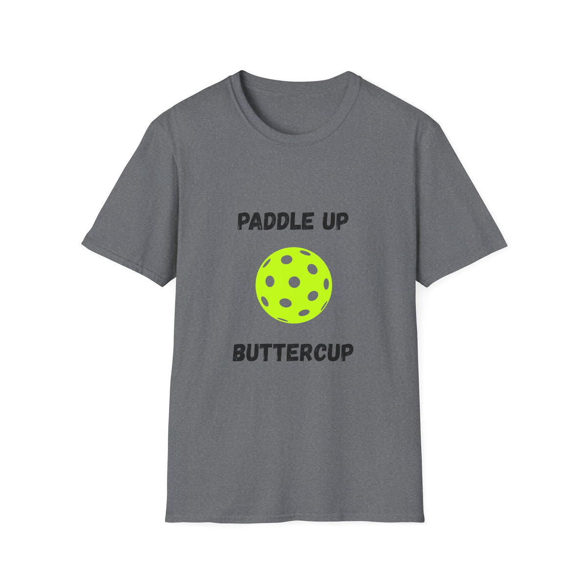 Paddle Up Buttercup- Pickleball