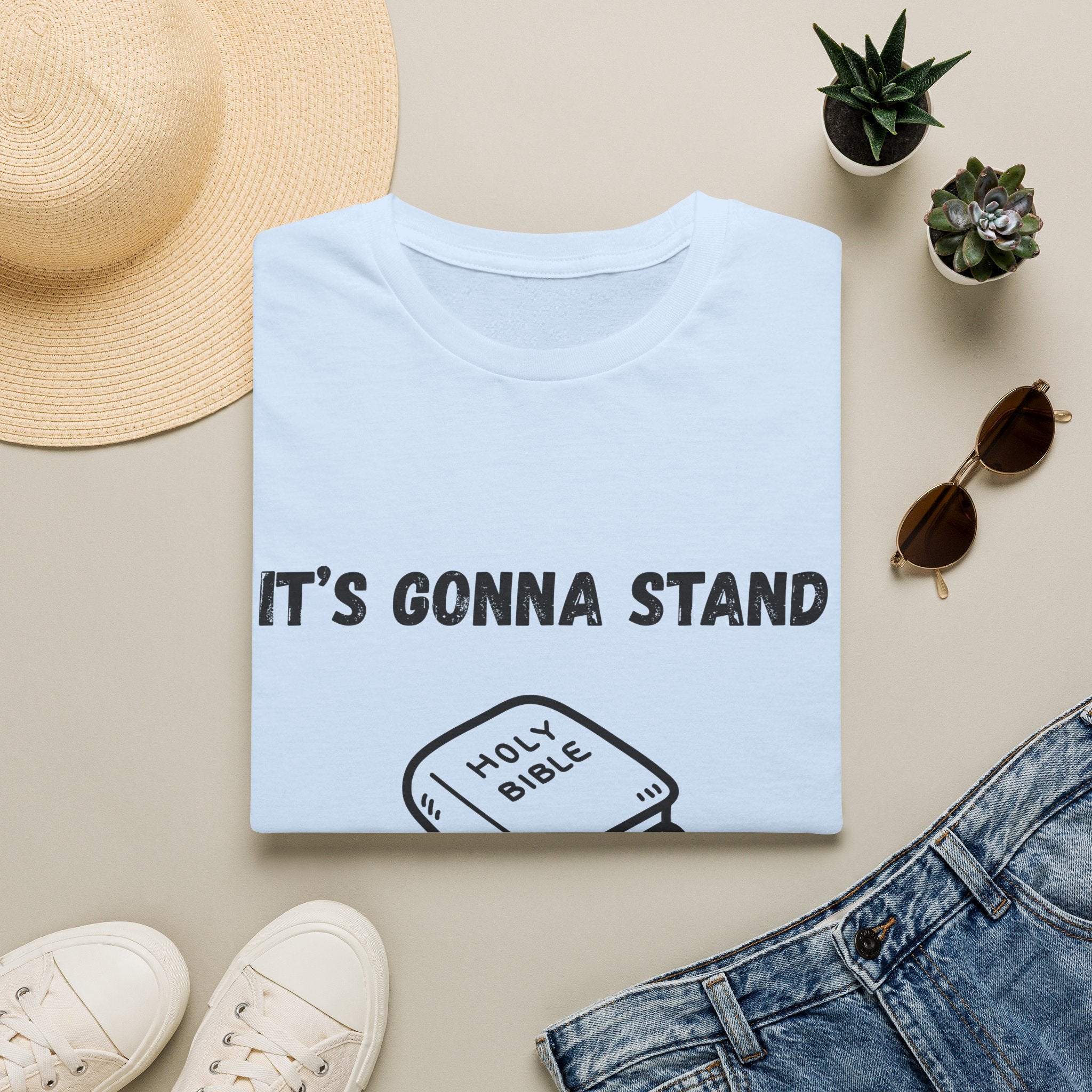 It's Gonna Stand- Bible