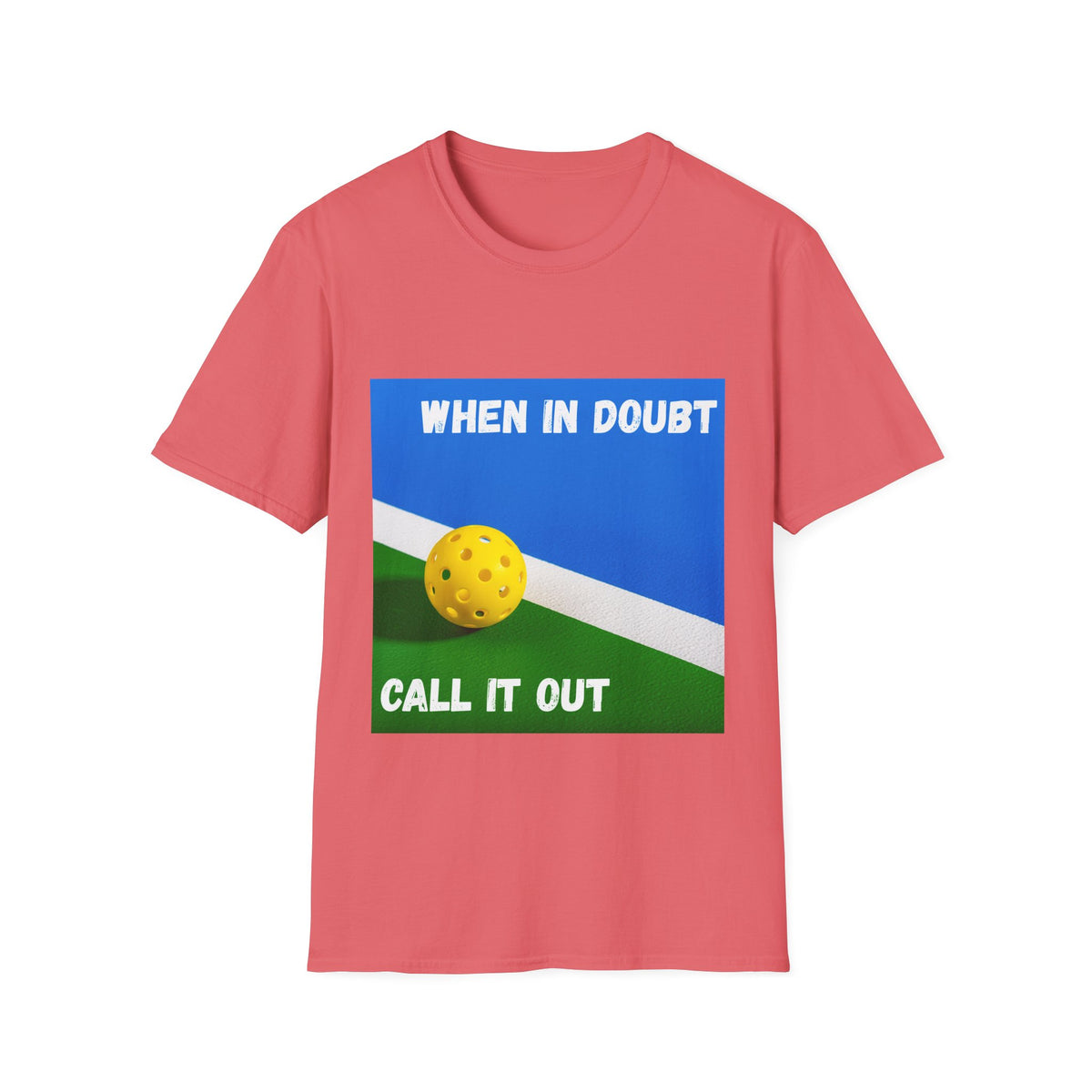 When in Doubt, Call it Out- Pickleball