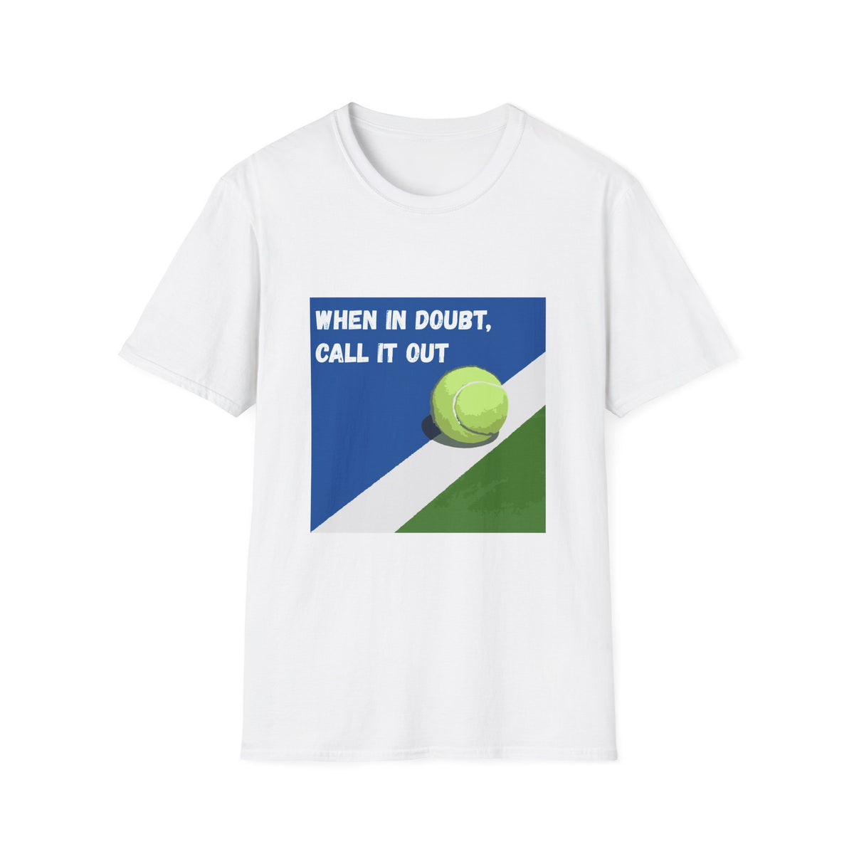 When in Doubt, Call it Out- Tennis