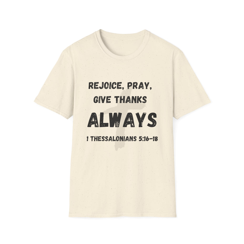 Rejoice, Pray, Give Thanks- Always