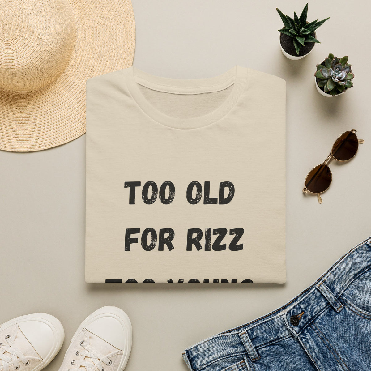 Too Old For Rizz, Too Young For Medicare T-Shirt