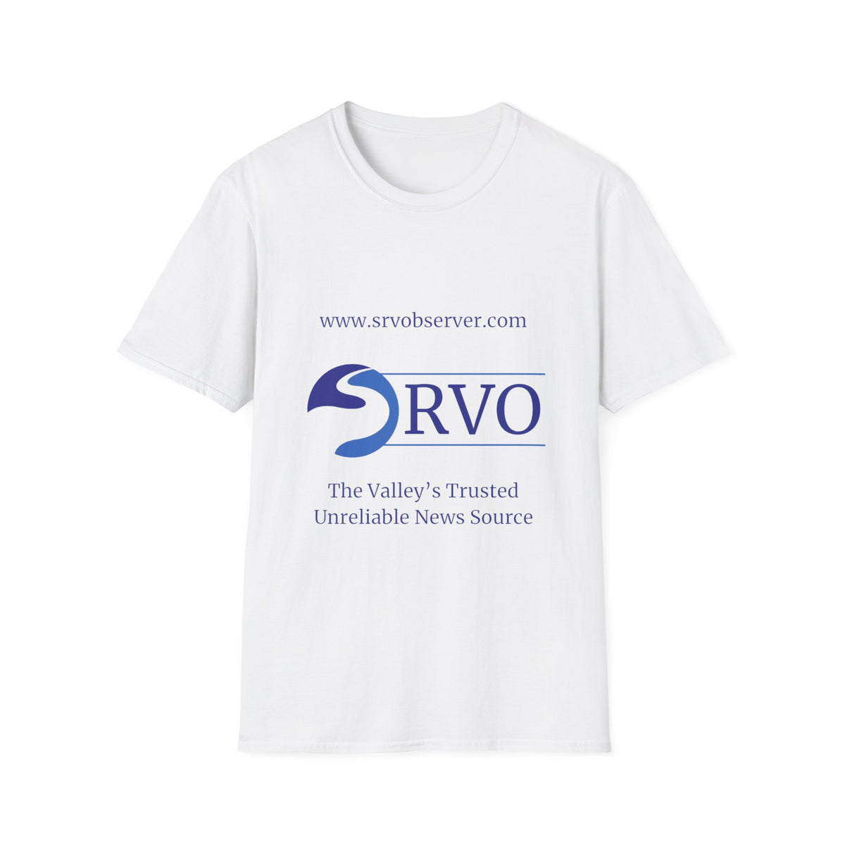 SRVO- The Valley's Trusted Unreliable News Source T-Shirt