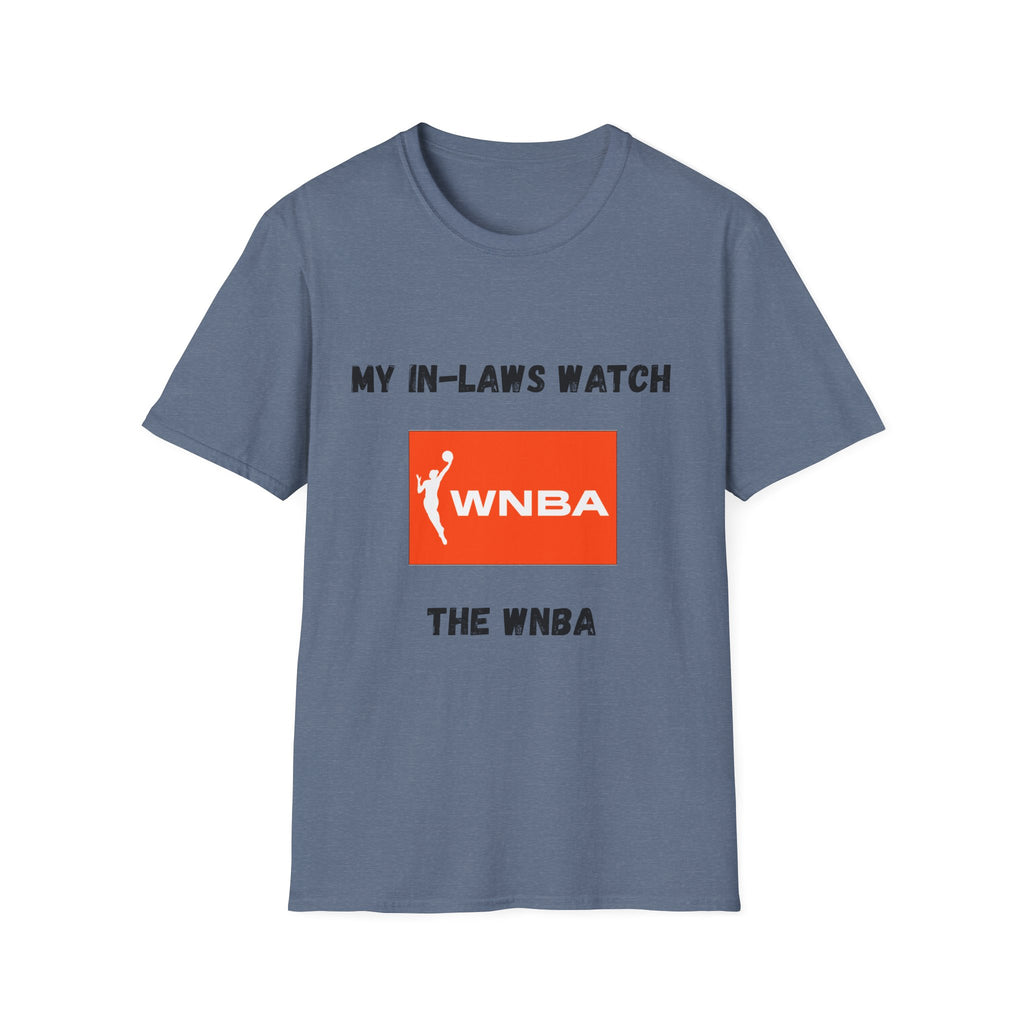 My In-Laws Watch WNBA T-Shirt