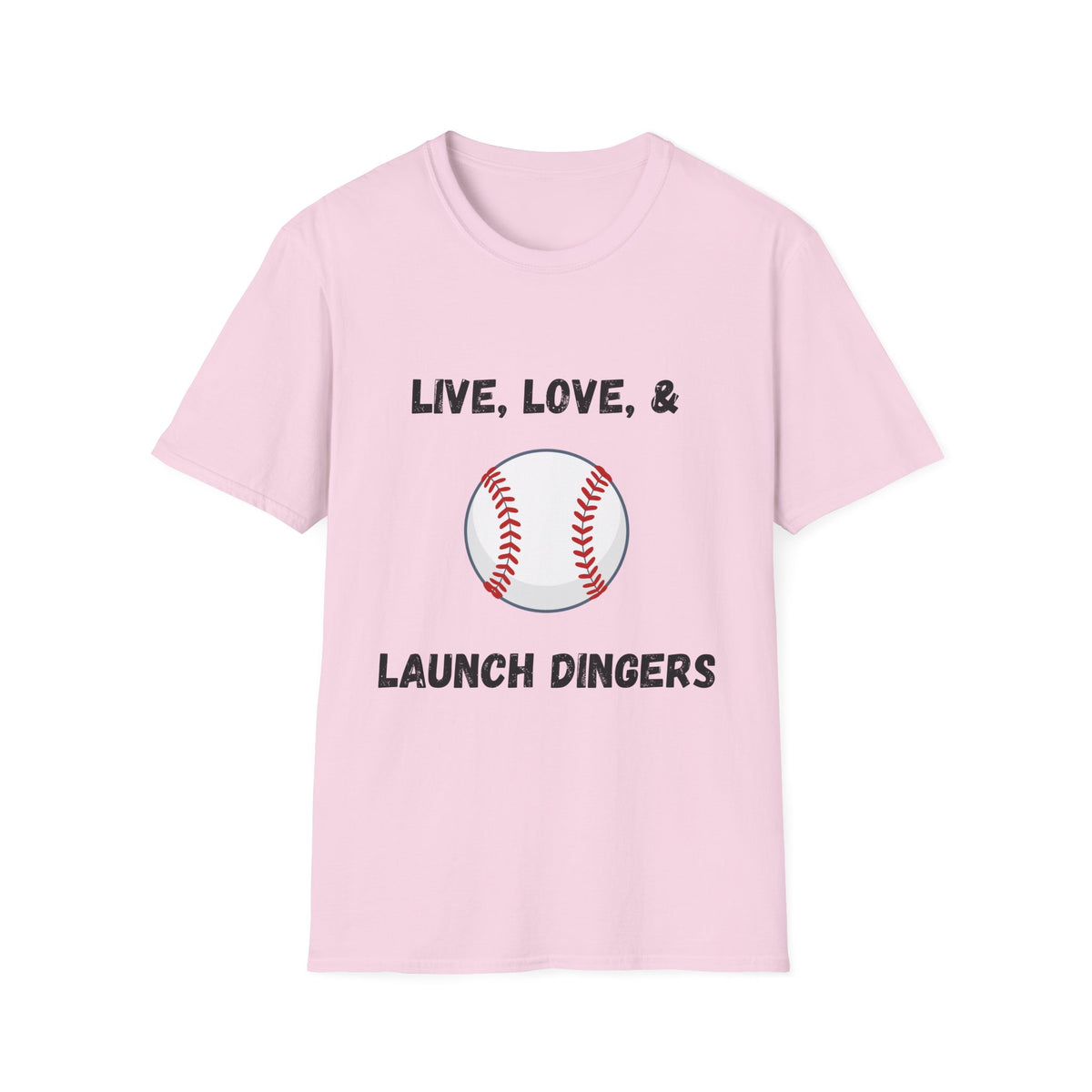 Live, Love, & Launch Dingers- Baseball
