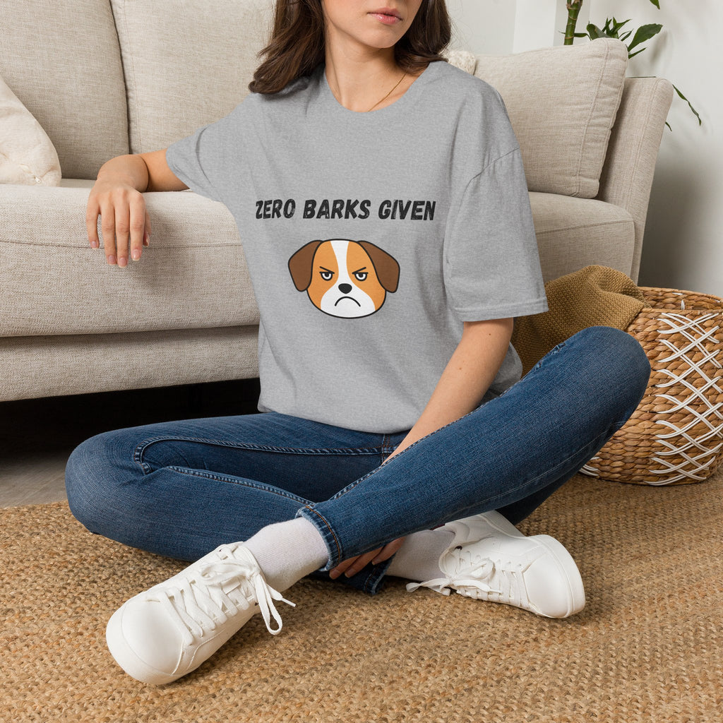 Zero Barks Given T-Shirt