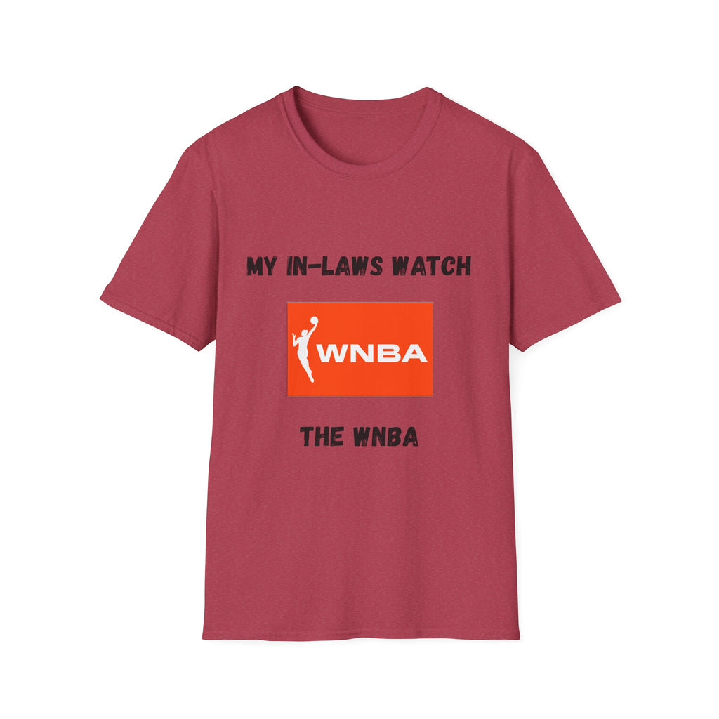 My In-Laws Watch WNBA T-Shirt