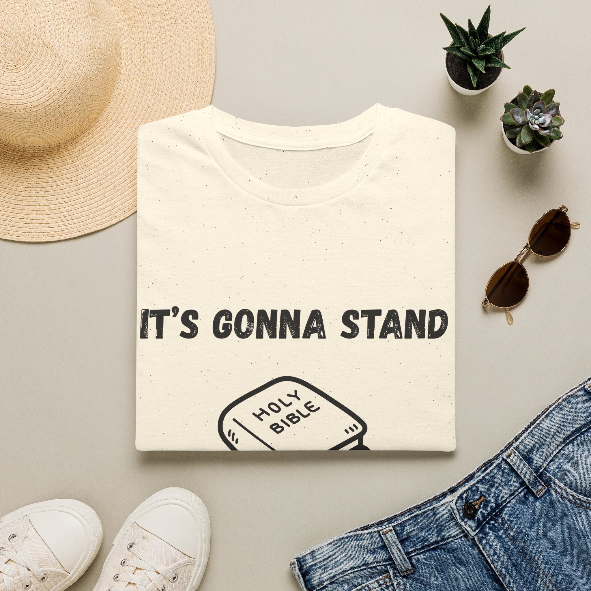 It's Gonna Stand- Bible