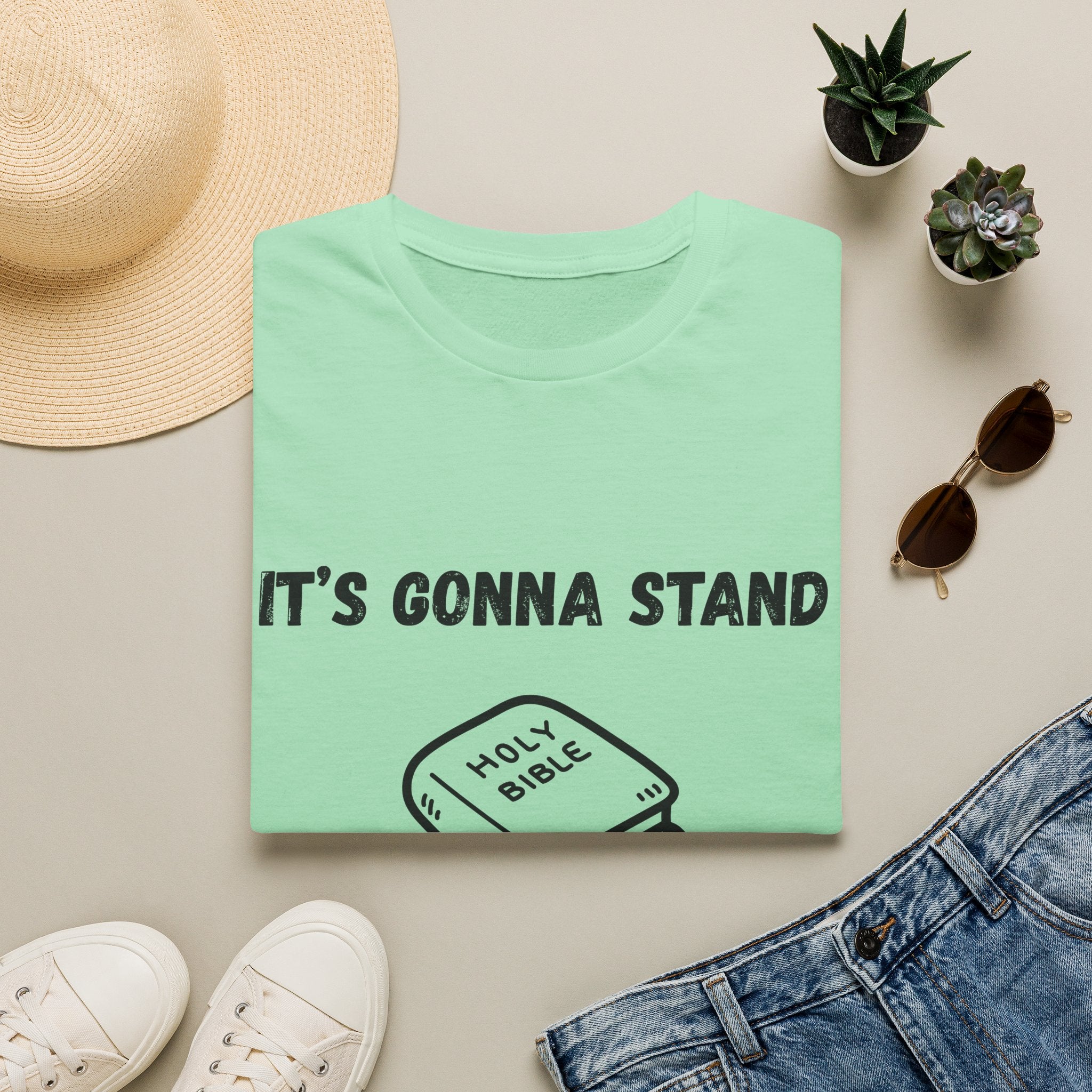 It's Gonna Stand- Bible
