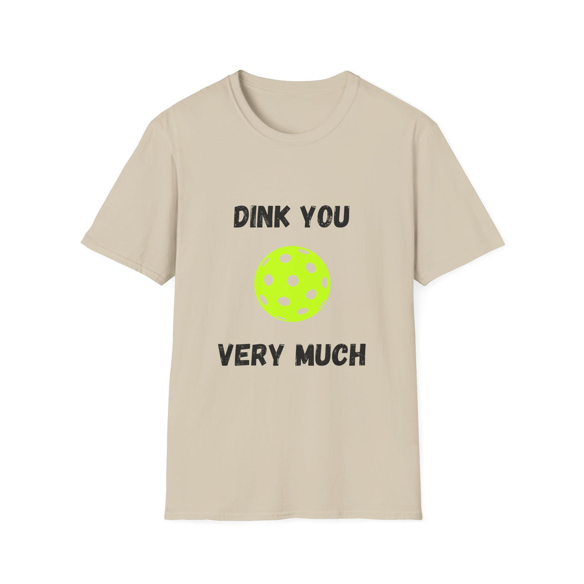 Dink You Very Much- Pickleball T-Shirt