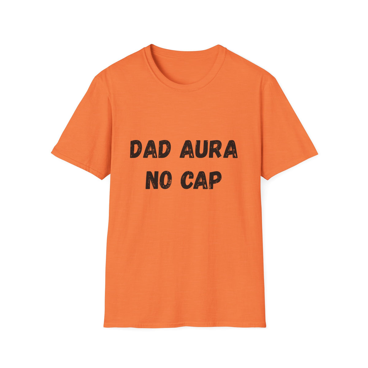 Dad Aura, No Cap T-Shirt