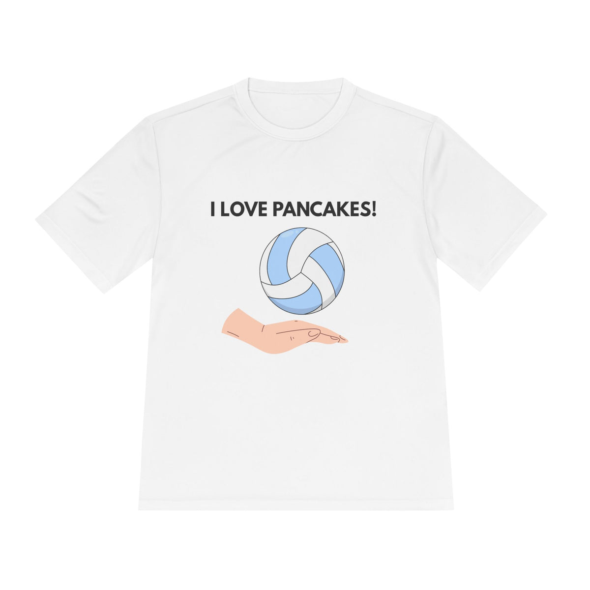 I Love Pancakes- Volleyball