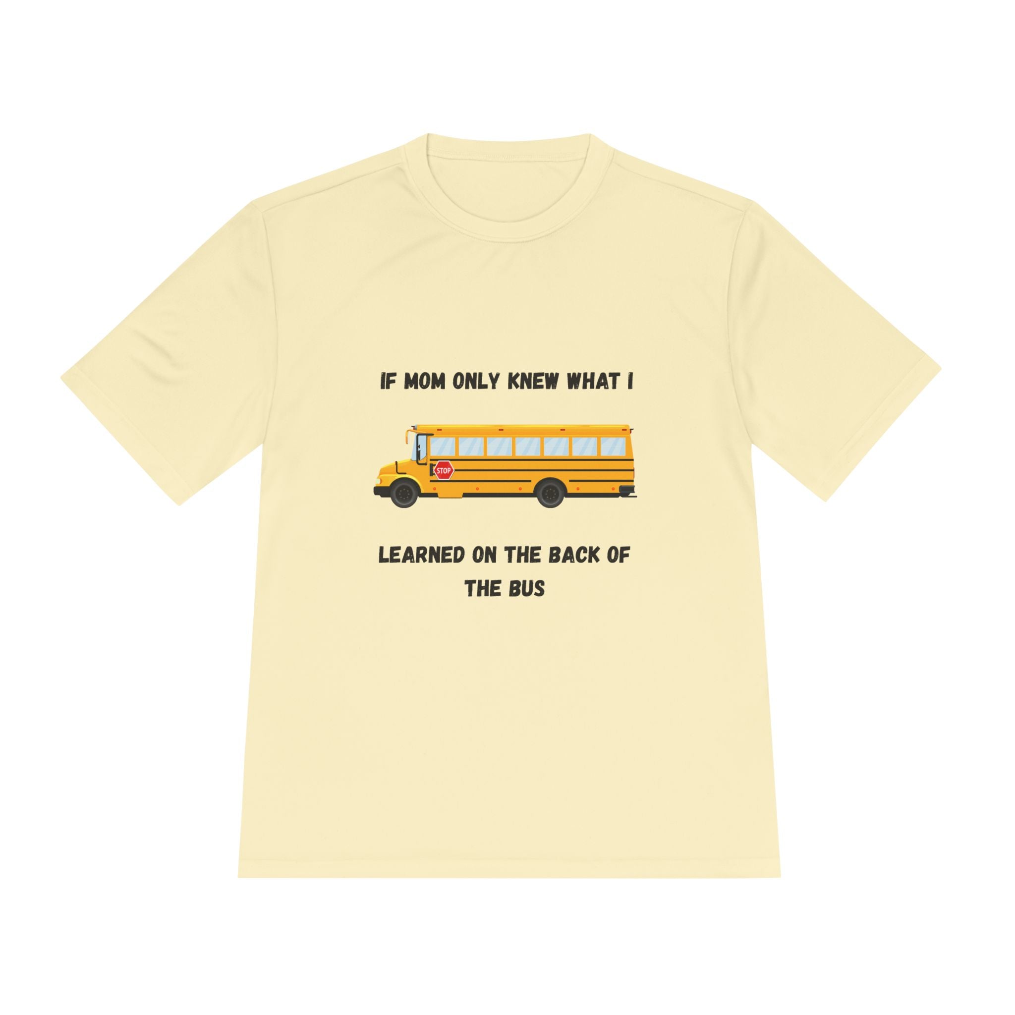 School Bus- If Mom Only Knew