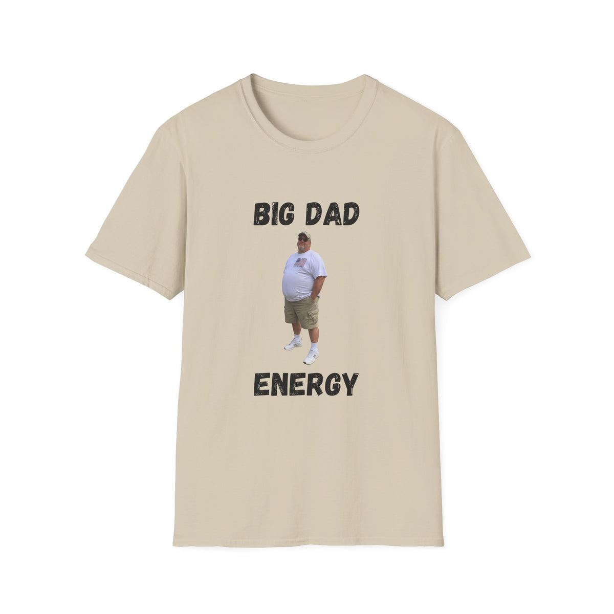 Big Dad Energy T-Shirt