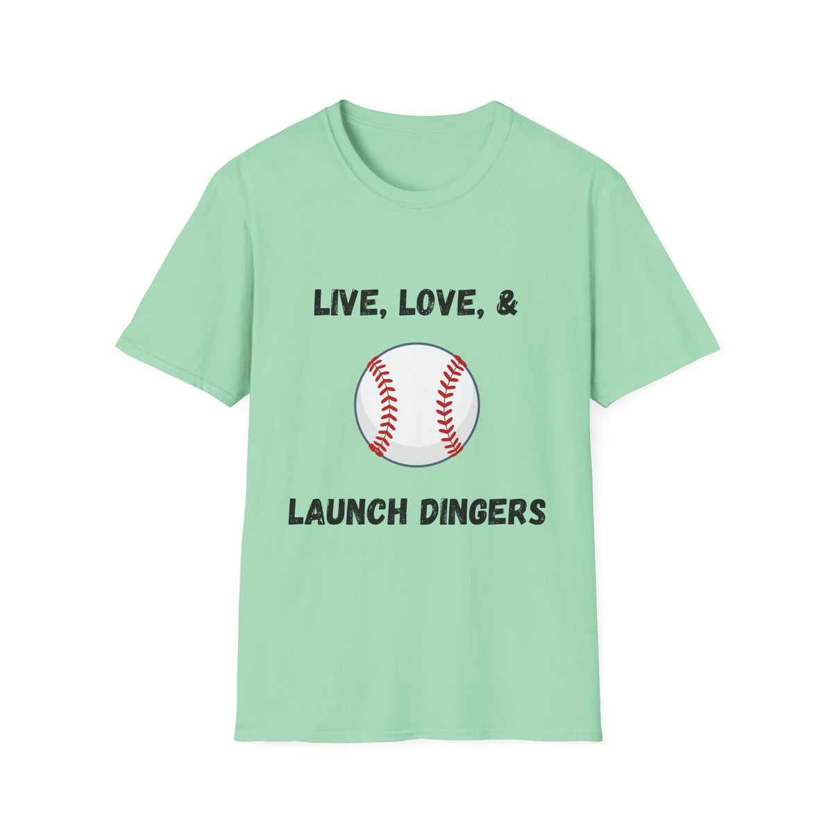 Live, Love, & Launch Dingers- Baseball