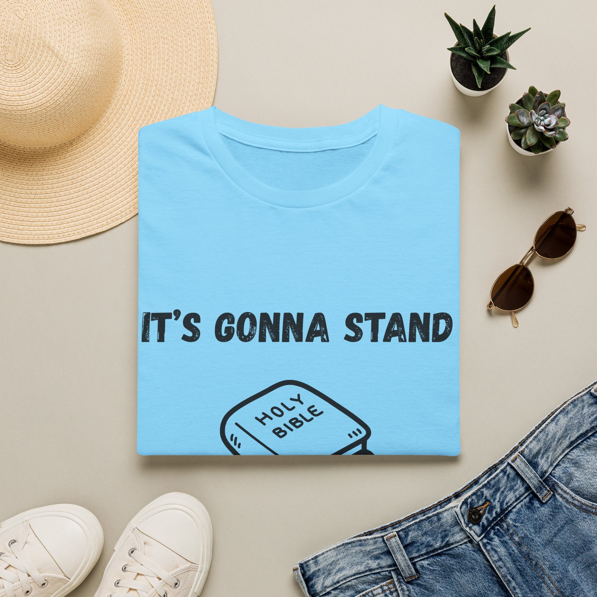 It's Gonna Stand- Bible